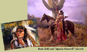 Apache Farewell and Desert Dreams the Western Art of Don Crowley