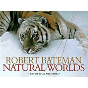Natural Worlds hardbound 192 pg autographed book by Robert Bateman